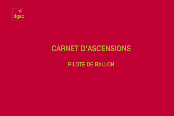 Carnet de Vol Montgolfière - BALLON DGAC