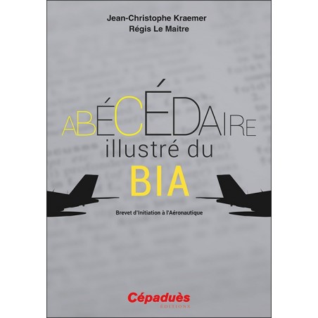 ABECEDAIRE ILLUSTRE DU BIA