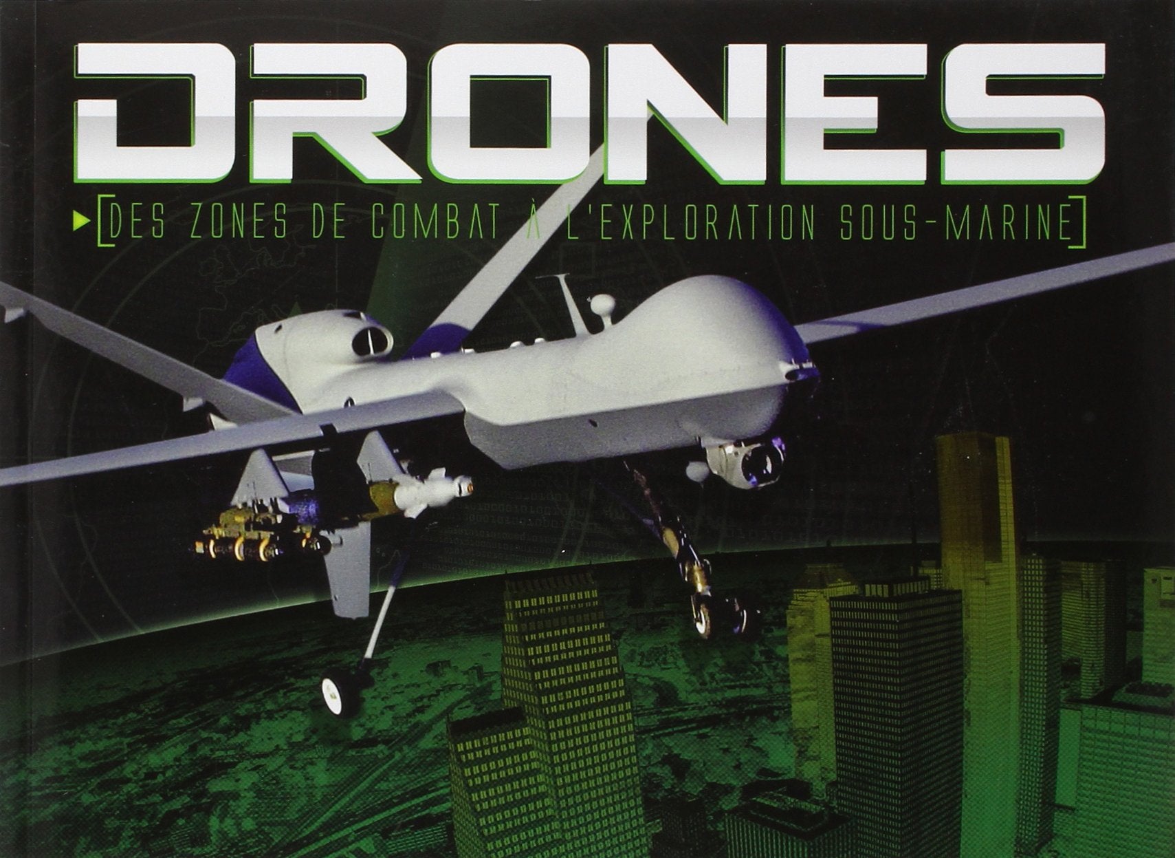 DRONES