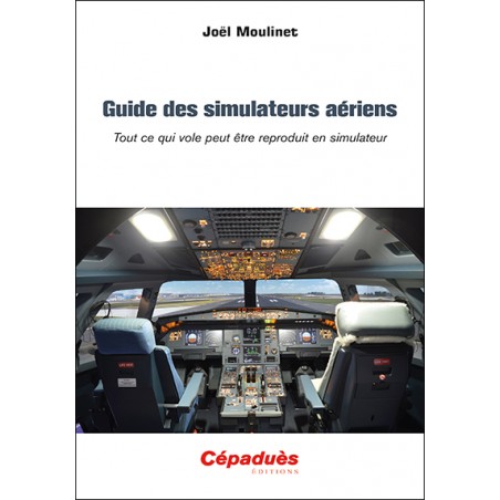 GUIDE DES SIMULATEURS AERIENS