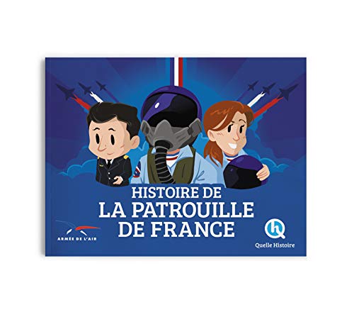 HISTOIRE DE LA Patrouille de France