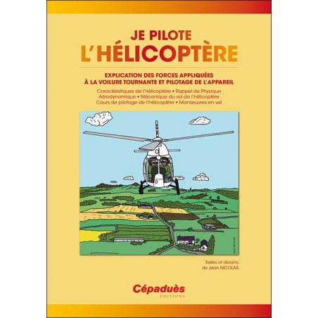 je pilote l helicoptere