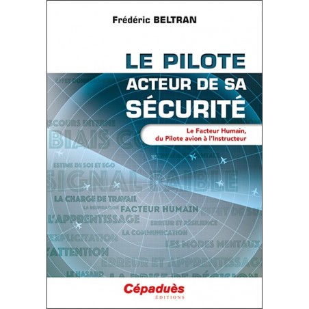 LE PILOTE ACTEUR DE SA SECURITE