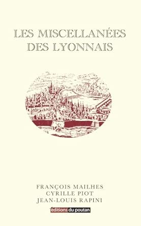 LES MISCELLANEES DES LYONNAIS