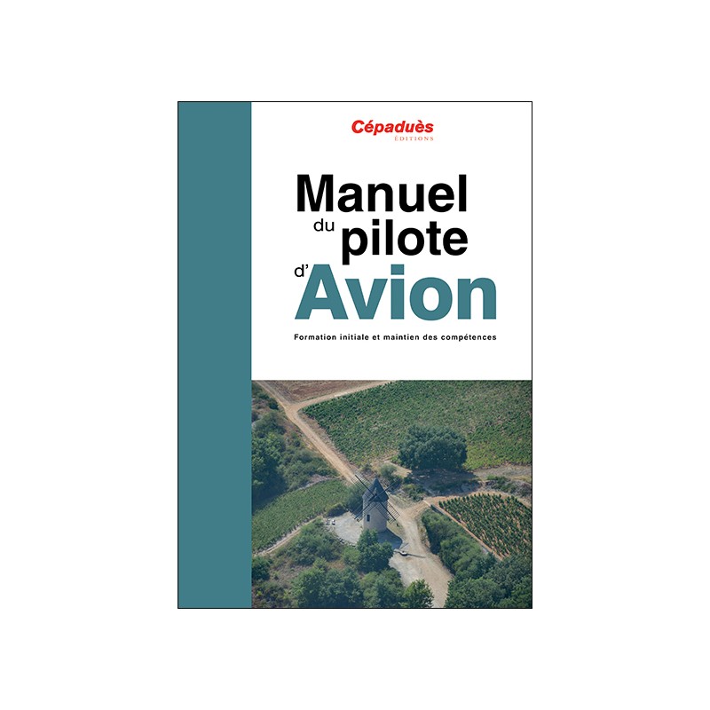 MANUEL DU PILOTE AVION 21E EDITION