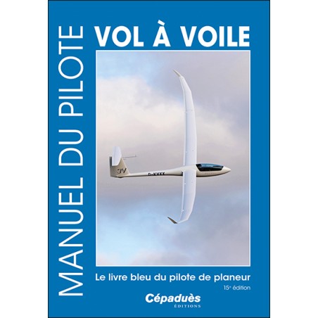 MANUEL PILOTE VOL A VOILE