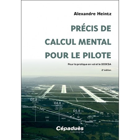 PRECIS DE CALCUL MENTAL POUR LE PILOTE